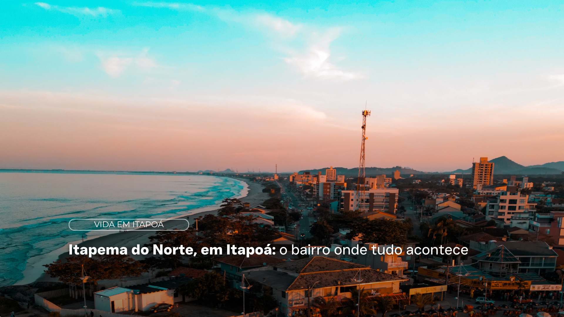 Itapema do Norte em Itapoá