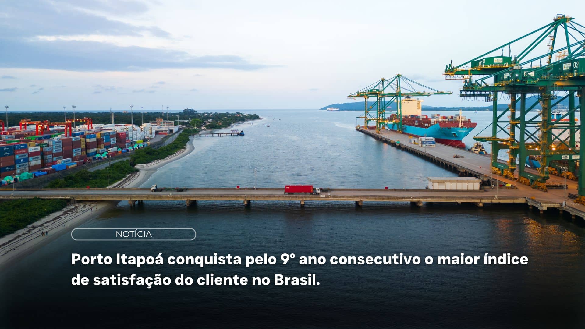 Porto Itapoá conquista pelo 9º ano consecutivo o maior índice de satisfação do cliente no Brasil