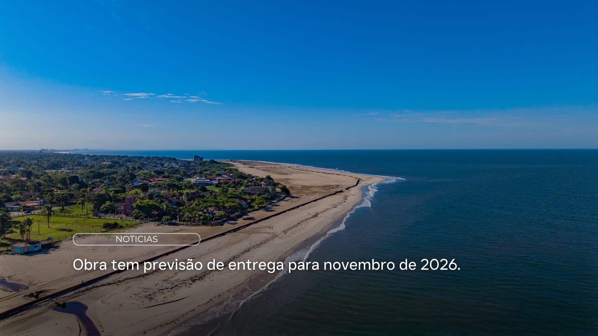 Segunda fase do alargamento da praia de Itapoá começa e mudanças já devem aparecer na faixa de areia