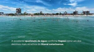 A excelente qualidade da água confirma Itapoá como um dos destinos mais atrativos do litoral catarinense.